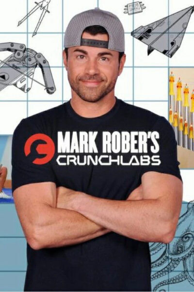 Mark Rober: CrunchLabs 2