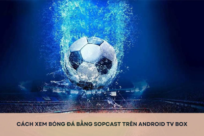 sopcast là gì
